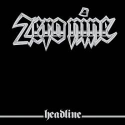 Zero Nine : Headline